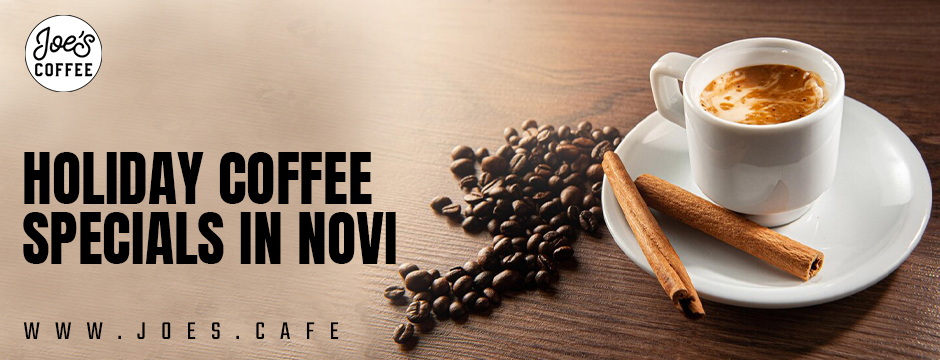 holiday coffee specials in Novi