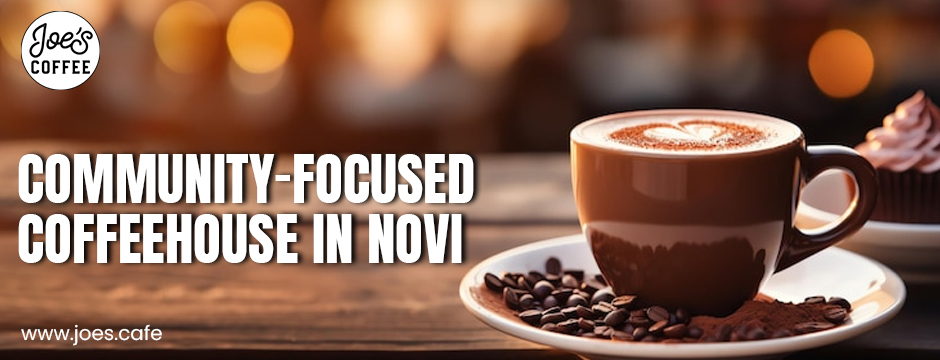 Community-focused coffeehouse in Novi