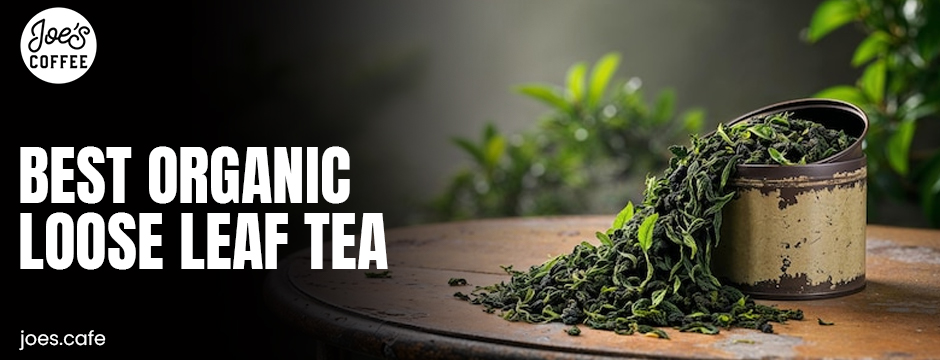 best organic loose leaf tea