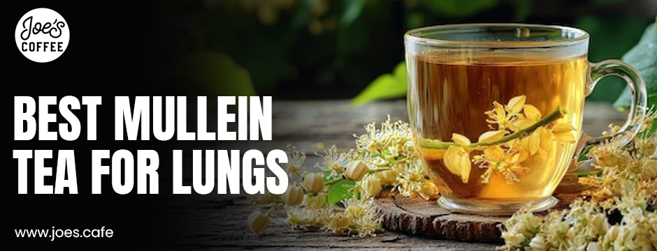 best mullein tea for lungs